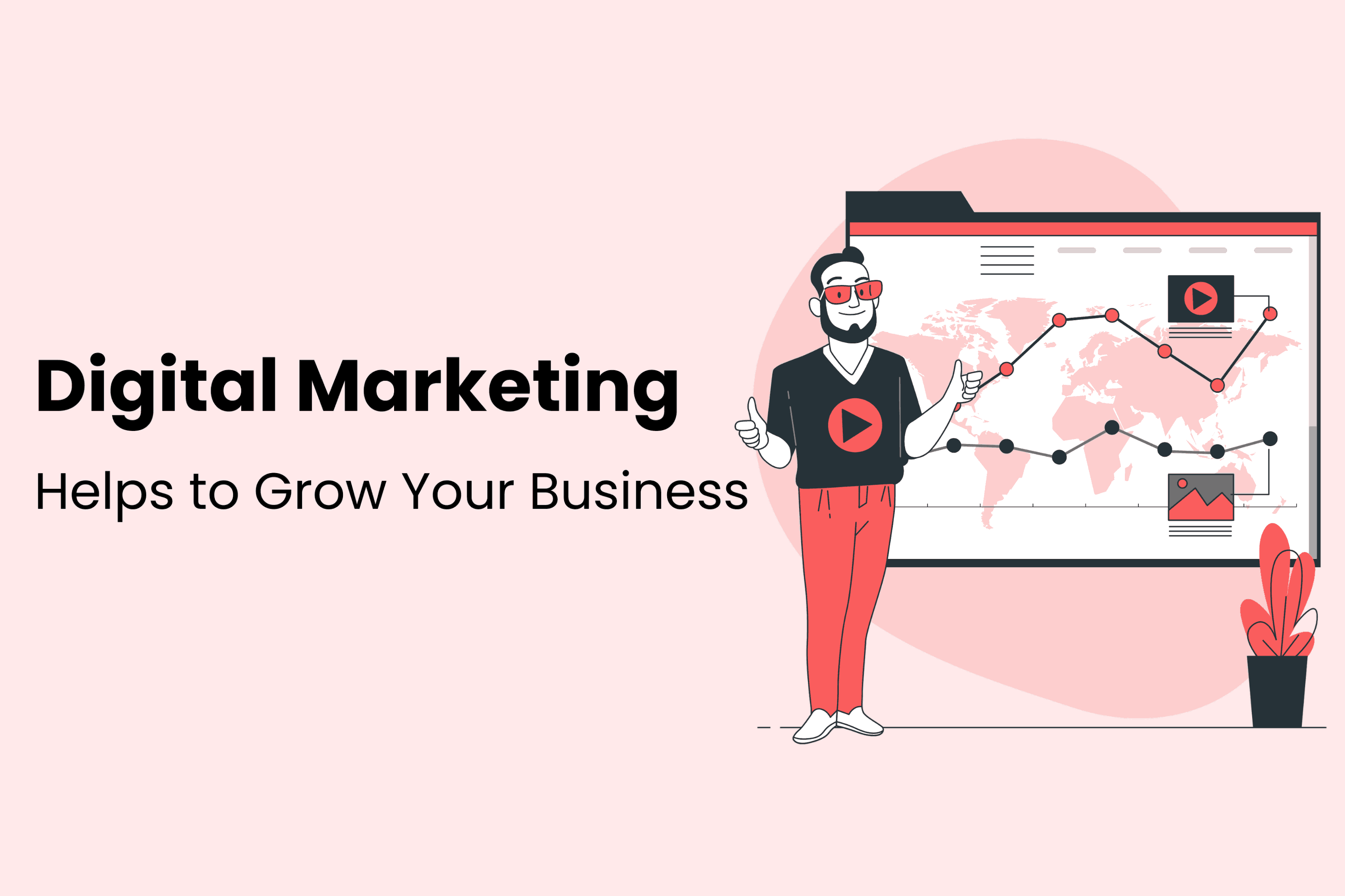 Evolution of Digital Marketing and How it Helps to Grow Your Business