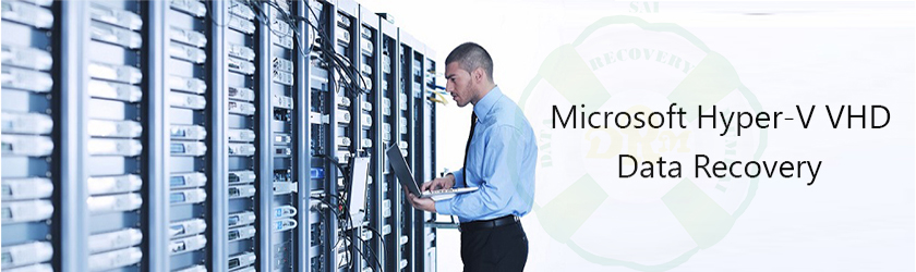 Best Microsoft Hyper V VHD Data Recovery Services in Mumbai