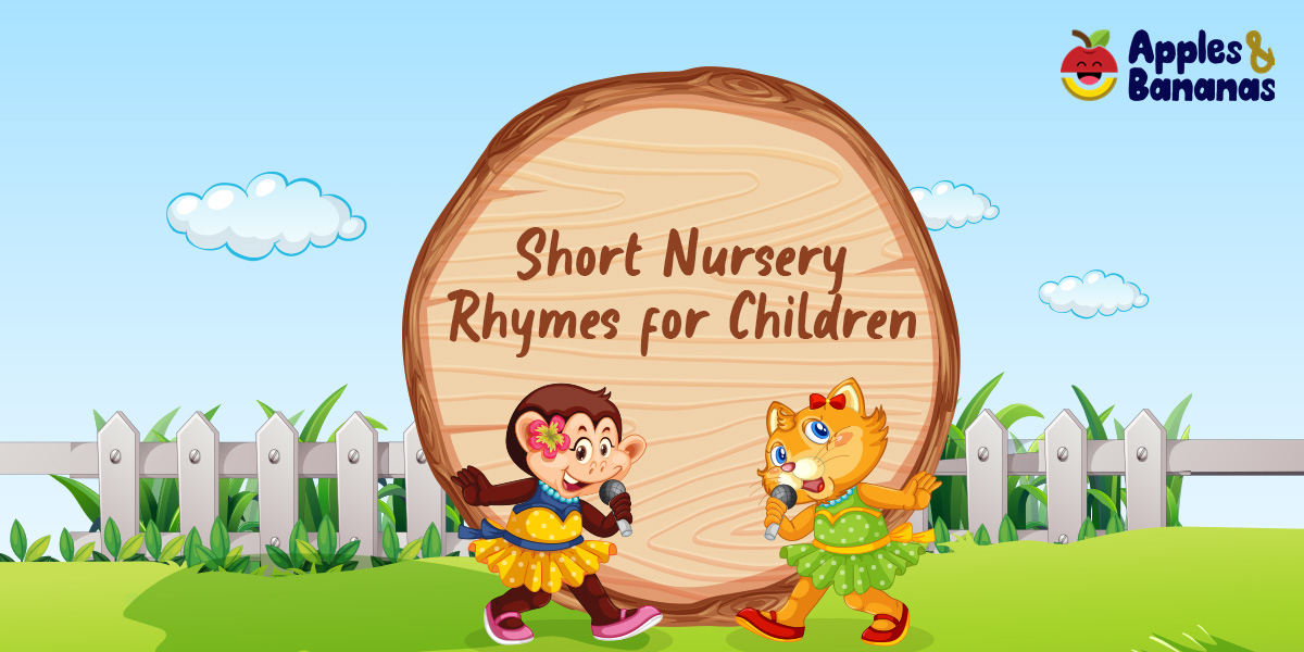 Short Nursery Rhymes for Children