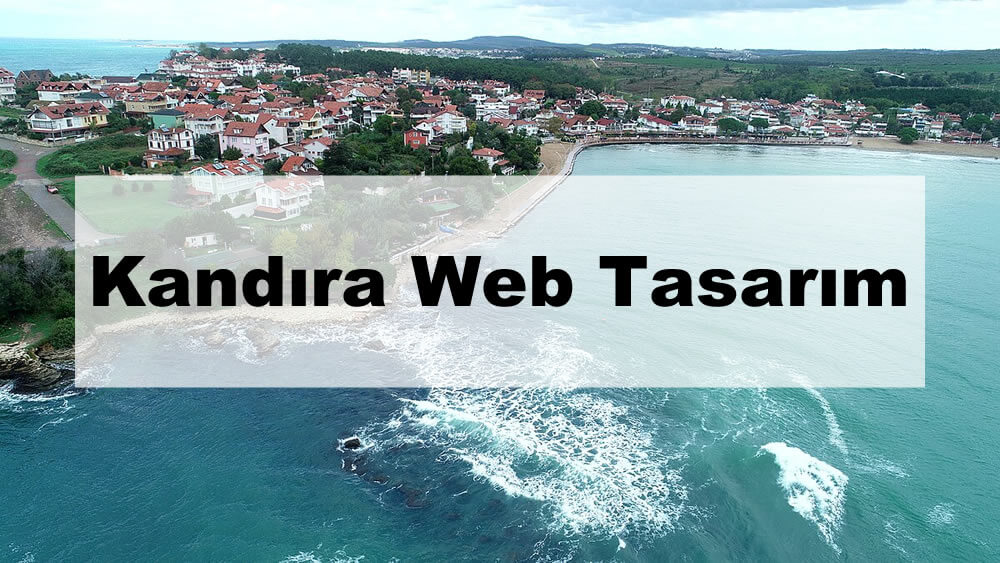 Kandıra Web Tasarım - Kandıra Web Tasarım Fiyatları (2024)