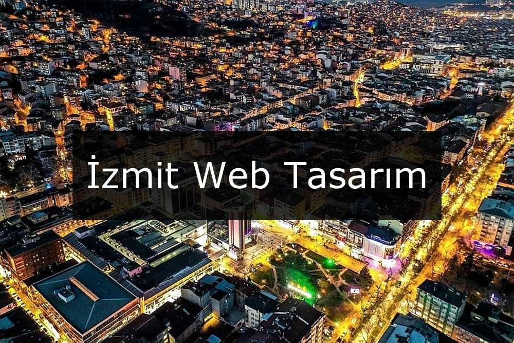 İzmit Web Tasarım - İzmit Web Tasarım Firmaları (2024)