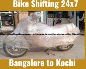 Bangalore to Kochi two wheeler parcel shifting - bike shifting - Relocation Cochin to all India