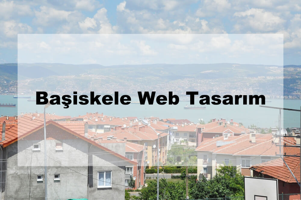 Kocaeli Başiskele Web Tasarım - Fiyatları - Fikirleri (2024)