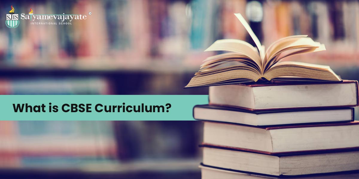 What is CBSE Curriculum? - SJIS